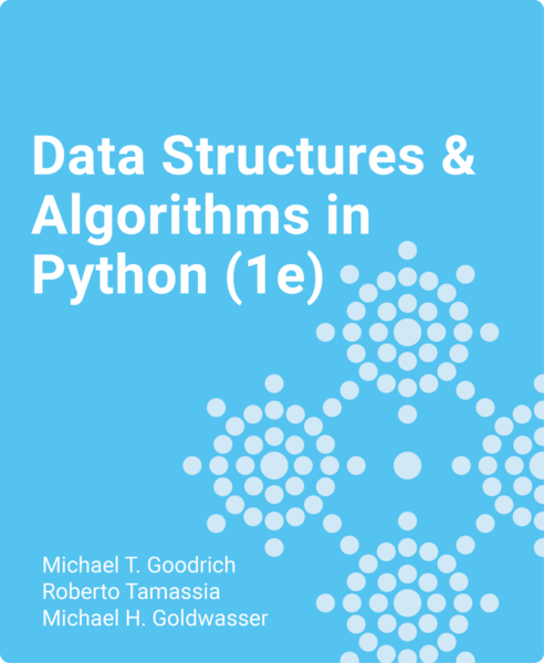 Data Structures & Algorithms in Python | Goodrich | zyBooks