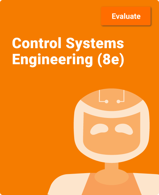 Control Systems Engineering, 8th Edition - ZyBooks